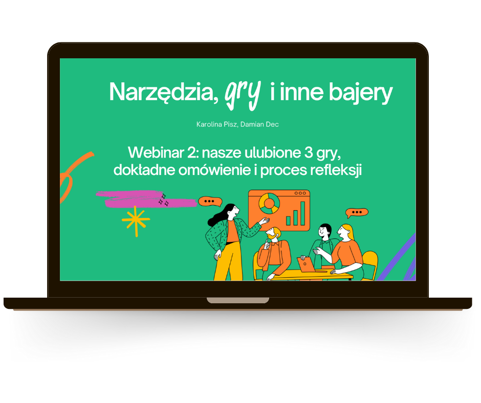 Webinar: Nasze ulubione 3 gry + refleksja i omówienie efektów
